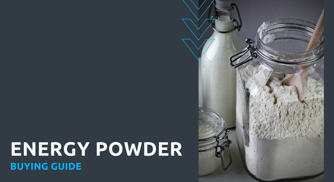 Energy Powder Buying Guide